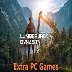 Lumberjacks Dynasty Extra PC Games
