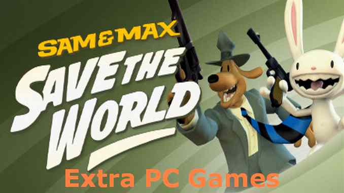 Sam & Max Save the World PC Game