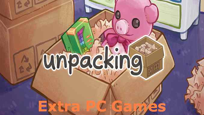 Unpacking PC Game Full Version Free Download