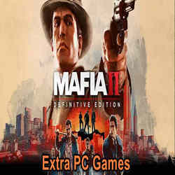Mafia II Definitive Edition Extra PC Games