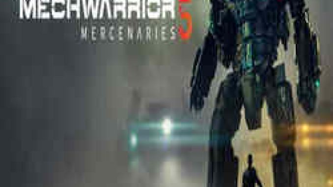 MechWarrior 5 Mercenaries Free Download