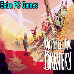 No Place for Bravery Free Download For PC