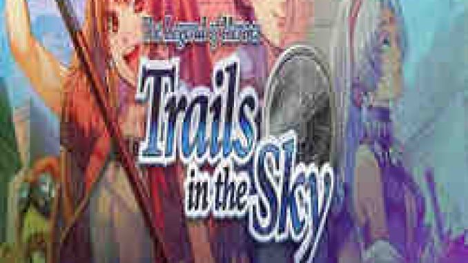 The Legend Of Heroes Trails In The Sky Game Free Download