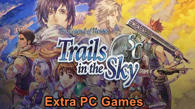 The Legend of Heroes Trails in the Sky SC Game Free Download