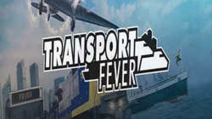 Transport Fever Game Free Download