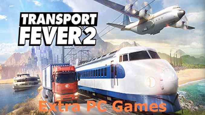 Transport Fever 2 PC Game Full Version Free Download