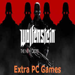 Wolfenstein The New Order Extra PC Games