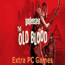 Wolfenstein The Old Blood Extra PC Games