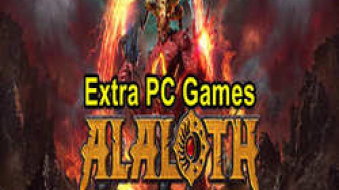 Alaloth Champions of The Four Kingdoms Free Download (2022.10.05)