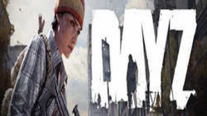 DayZ Free Download (1.14.154258 & Multiplayer)