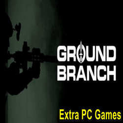 Ground Branch Free Download For PC