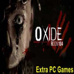 Oxide Room 104 Free Download For PC