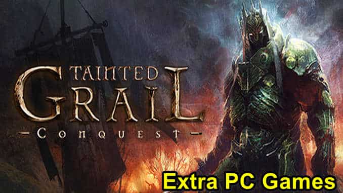 Tainted Grail Conquest Free Download