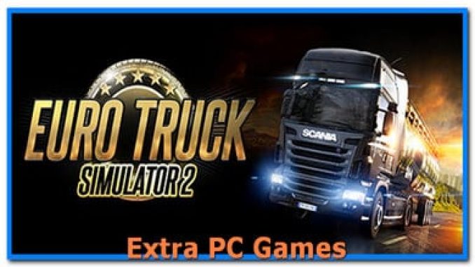 Euro Truck Simulator 2 (v1.46.2.13S) Free Download