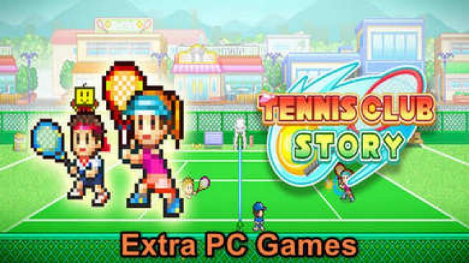 Tennis Club Story Free Download