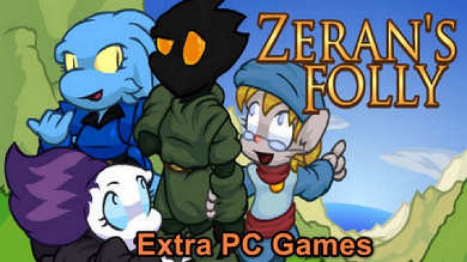 Zeran’s Folly Free Download