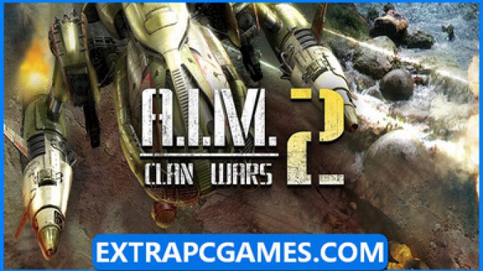 A.I.M.2 Clan Wars Free Download – 2023 Updated