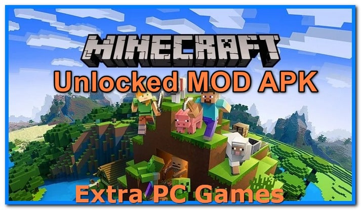 Minecraft MOD APK Unlocked Full Download