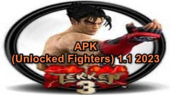 Tekken 3 APK Download (Unlocked Fighters) 1.1 2023