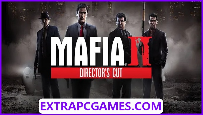 Mafia 2 Director's Cut Download Full Version