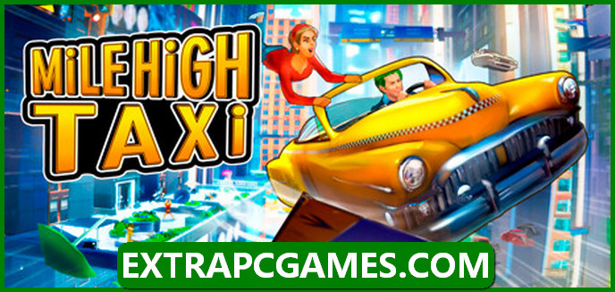 MiLE HiGH TAXi PC Download