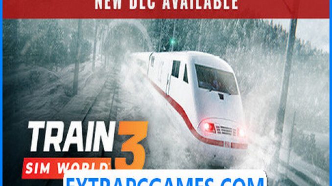 Train Sim World 3 Full Version Free Download – 2023 Updated