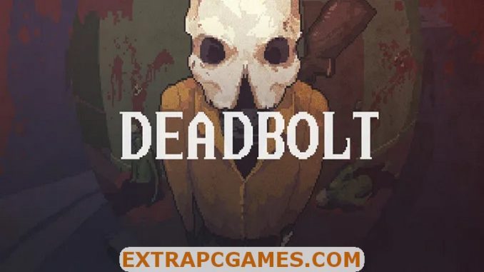 DEADBOLT PC Download