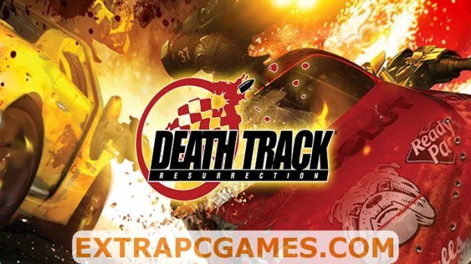 Death Track Resurrection