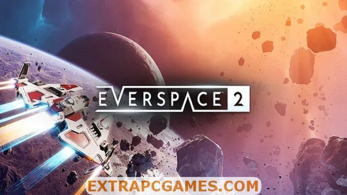 EVERSPACE 2 PC Download