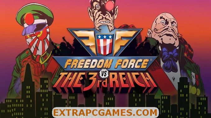 Freedom Force vs. the Third Reich PC Download