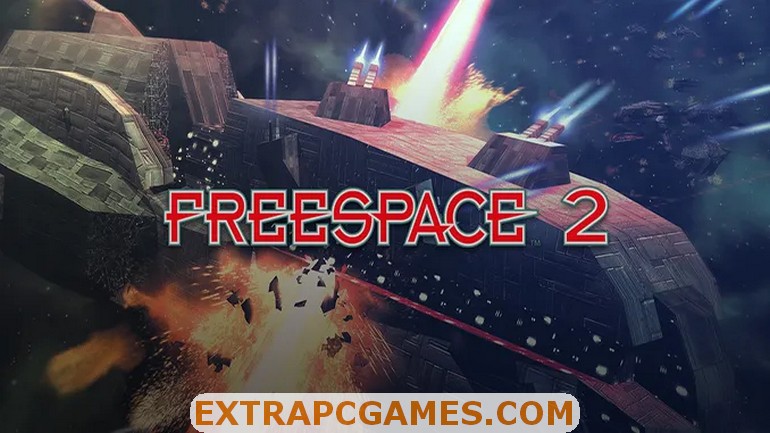 Freespace 2 Free Download Extra PC GAMES