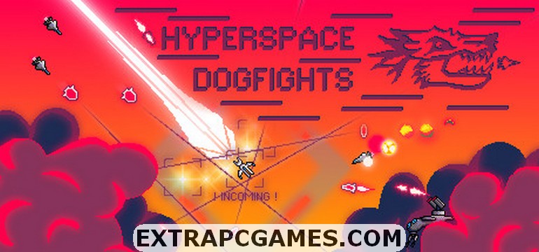 Hyperspace Dogfights Free Download