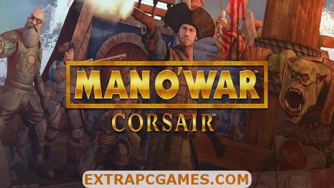 Man O War: Corsair Free Download