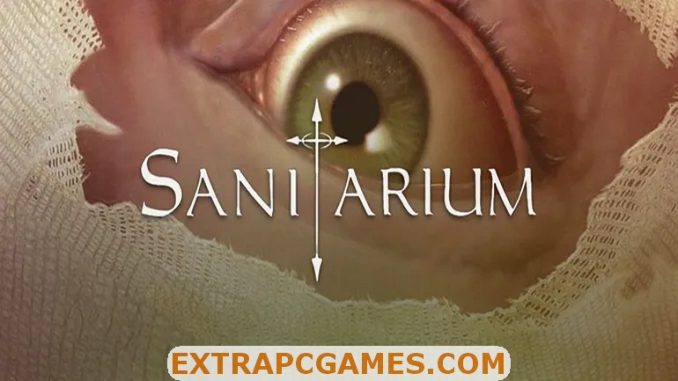 Sanitarium Free Download