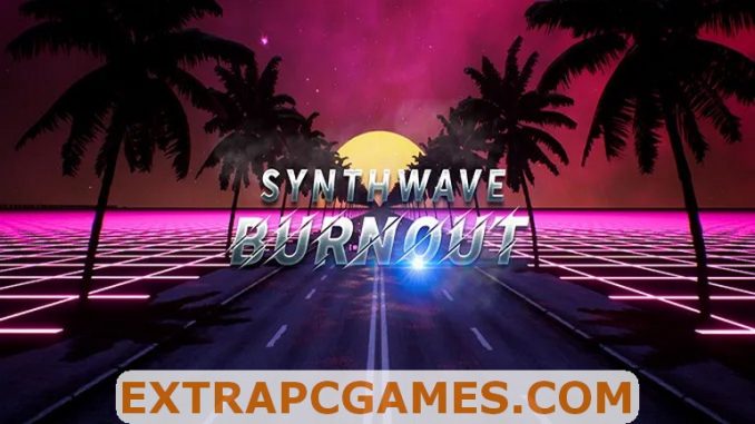 Synthwave Burnout