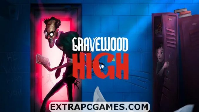 Gravewood High PC Download