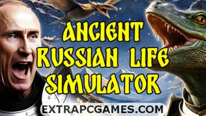 Ancient Russian Life Simulator PC Download Free