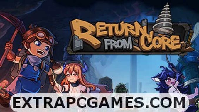 Return from Core PC Download Free