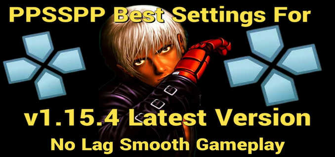 PPSSPP Best Settings For PC & Android 2024