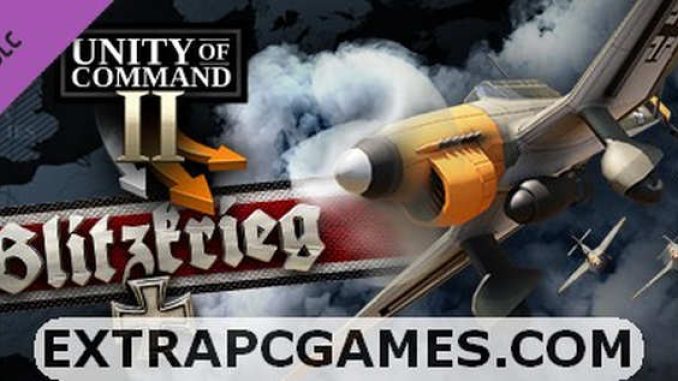 Unity Of Command II Blitzkrieg Full Version For PC Free Download Torrent