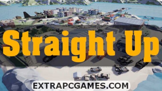 Straight Up Free Download Full Version For PC Windows